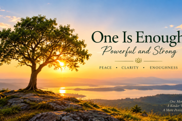 One is enough.
